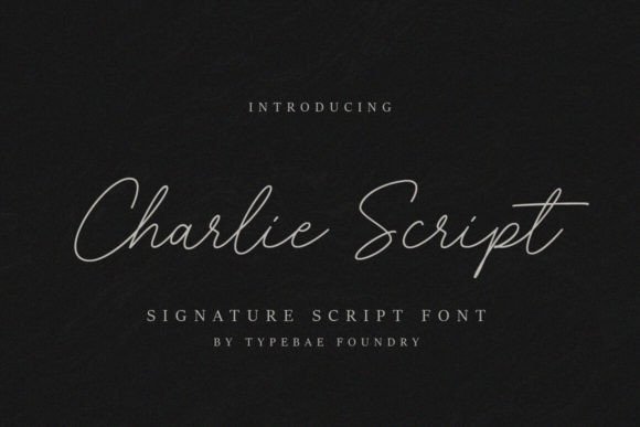 Charlie Script: Elevating Editorial Design with a Sophisticated Handwritten Typeface