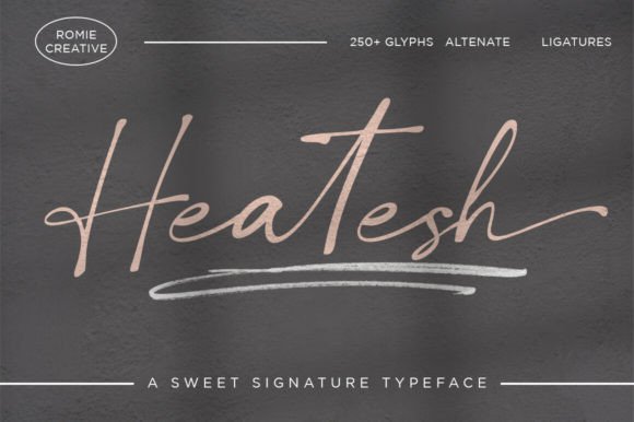 Heatesh Script: A Modern Calligraphy Font for Campaigns with Personality