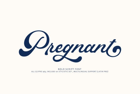 Pregnant: A Bold Script Font That Brings Handmade Designs to Life