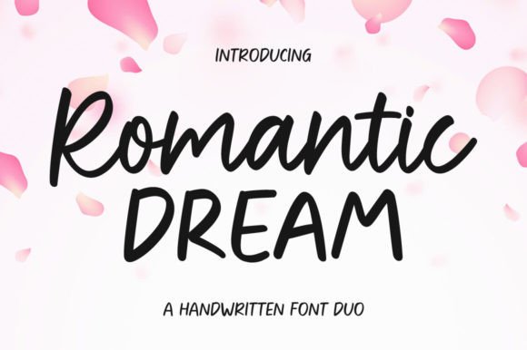Romantic Dream: A Handwritten Font Pairing for Chic Editorial Design